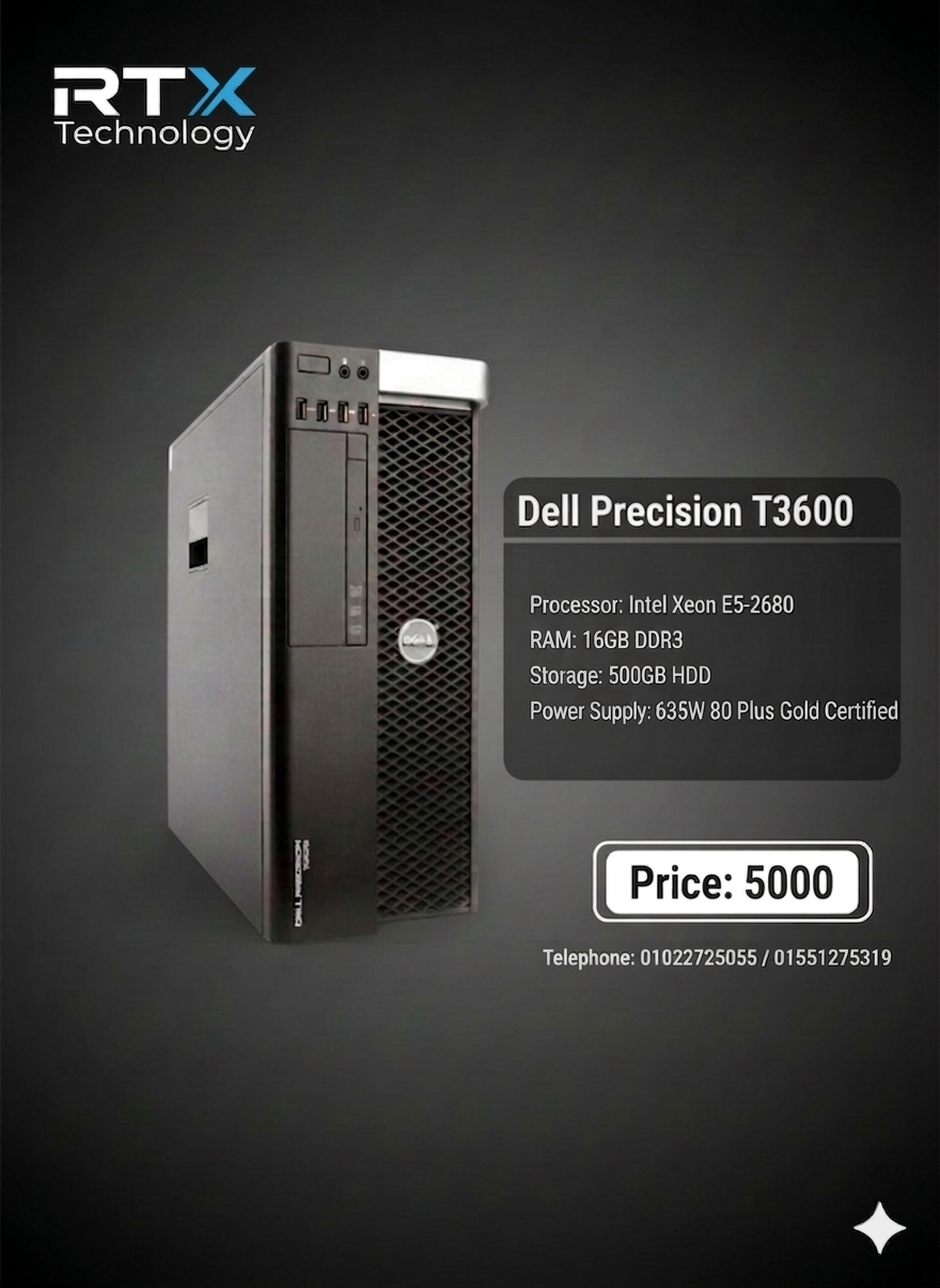 Dell T3600 معالج2680 Ram16 باور سبلاي 635 وات80+جولد هارد500